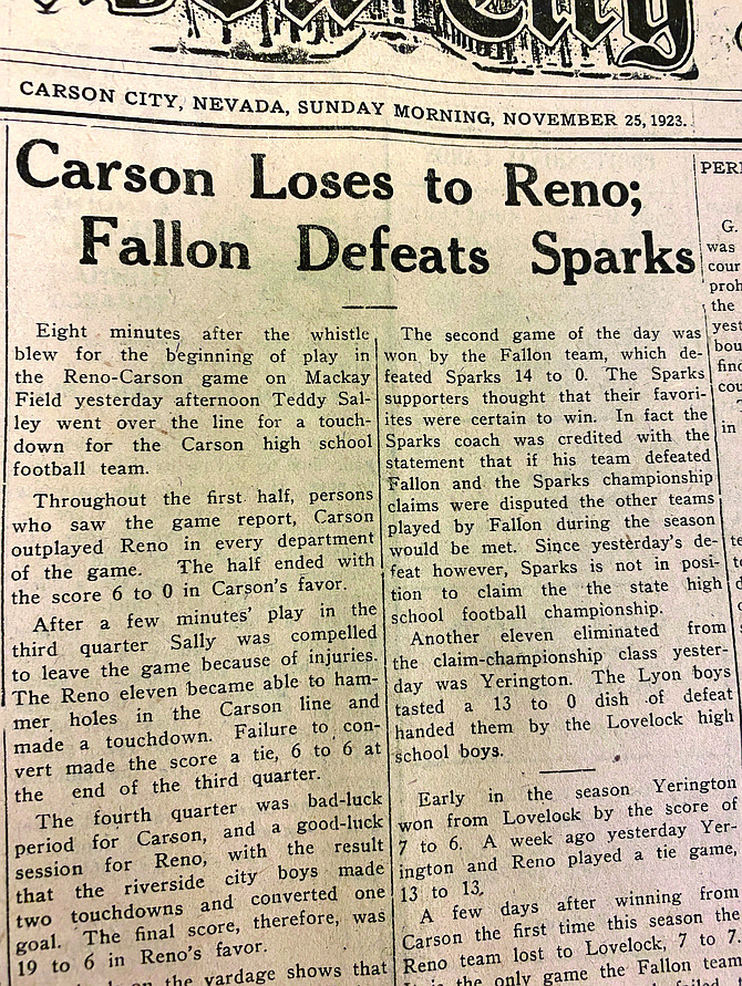 The 1923 football season in Nevada — just the second year for which any official records can be found — ended with Fallon claiming the state title. Earlier in the year, Carson and “Gardnerville” met for the first time on the football field.