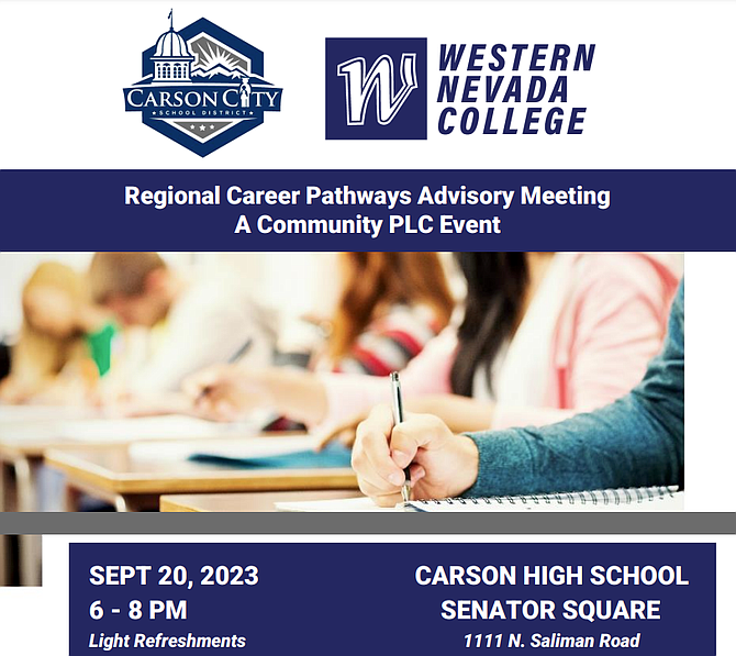 The Carson City School District will partner with Western Nevada College on Wednesday to host a Regional Career Pathways Advisory meeting at Carson High School.