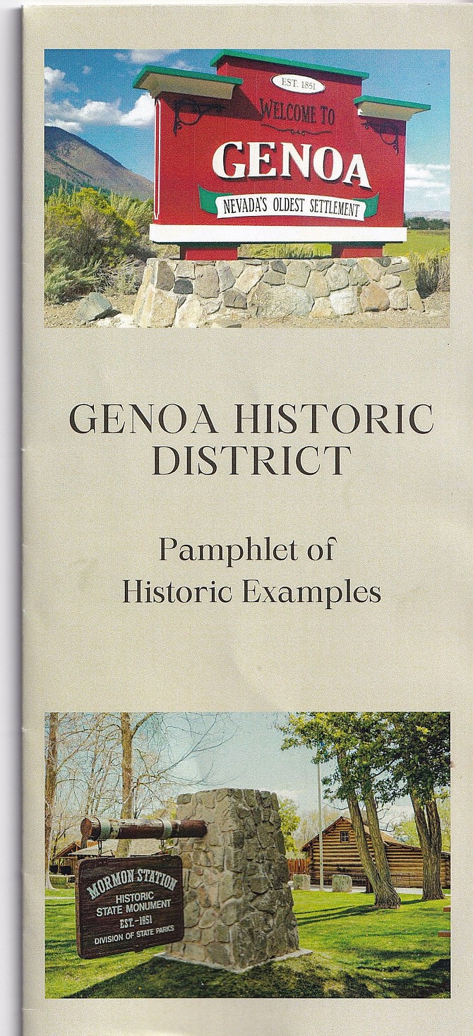 A new brochure listing samples of what's appropriate in the Genoa Historic District is available at the town and Douglas County Community Development.