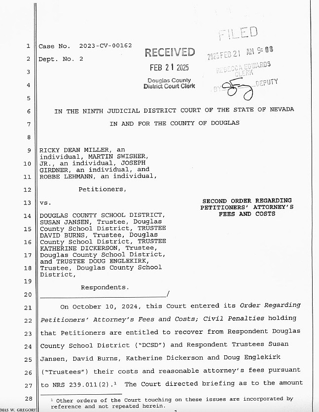A ruling was filed on Monday regarding attorney's fees in a records lawsuit against four Douglas County School Board trustees.