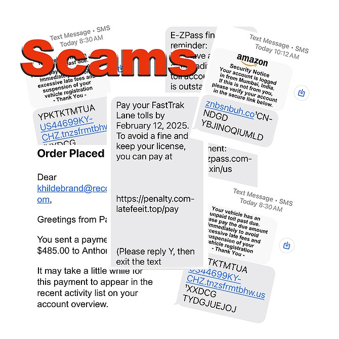 Text claims you owe tolls or there's a package at Amazon you didn't order are likely to be scams.