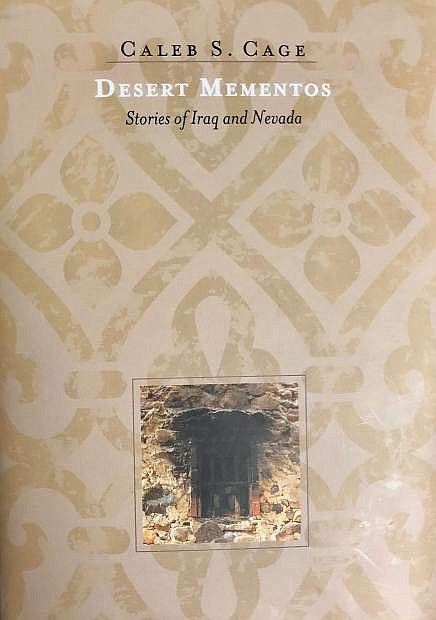 Desert Mementos, a collection of short stories on Iraq and Nevada by Caleb Cage.