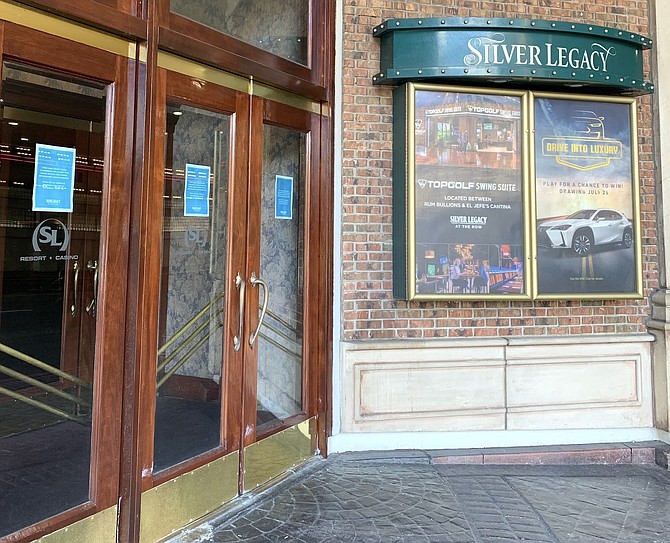 The Silver Legacy Resort casino is seen closed the afternoon of Saturday, Mach 21, in downtown Reno.